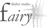 Ballet Studio fairy ／ バレエ スタジオ フェアリー